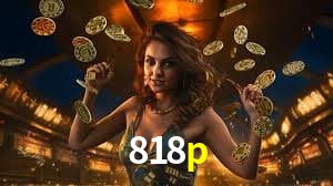 Welcome Bonus 818p